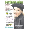 thumbnail image 1 of Pre-Owned Feminine Wiles: Creative Techniques for Writing Women's Feature Stories That Sell (Paperback) 1884956025 9781884956027, 1 of 1