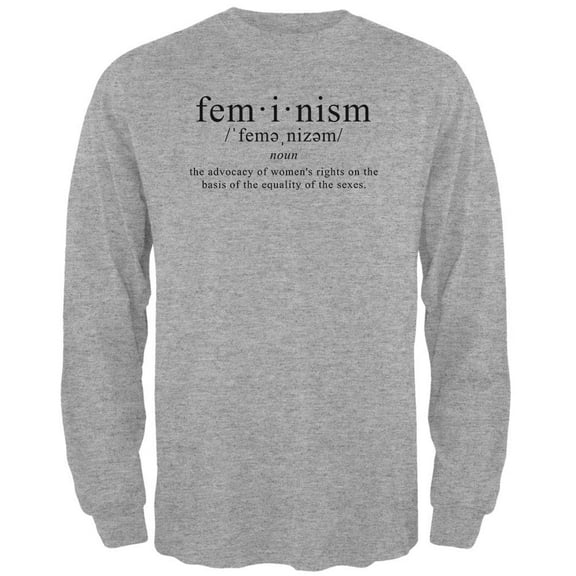 Feminism Definition Mens Long Sleeve T Shirt Heather 2XL