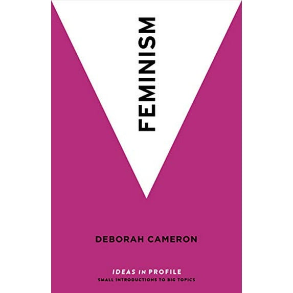 Feminism : Ideas in Profile