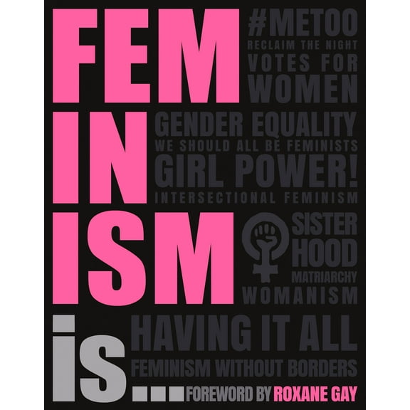 Feminism Is... (Paperback)