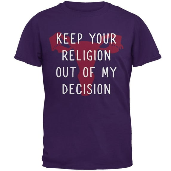 Feminism Keep Your Religion Out Of My Decision Mens T Shirt Purple LG