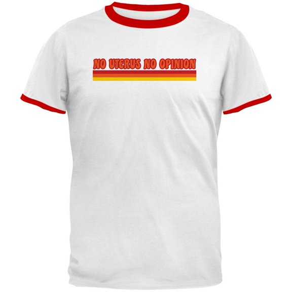Feminism No Uterus No Opinion 70's Vintage Style Mens Ringer T Shirt White-Red MD