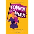 thumbnail image 1 of Pre-Owned Feminism for the Americas: The Making of an International Human Rights Movement (Paperback) 1469661527 9781469661520, 1 of 1