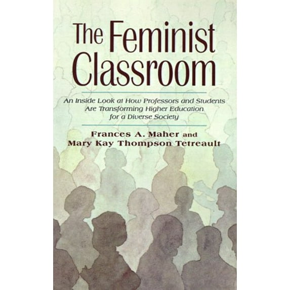 Pre-Owned The Feminist Classroom (Paperback) 0465023541 9780465023547