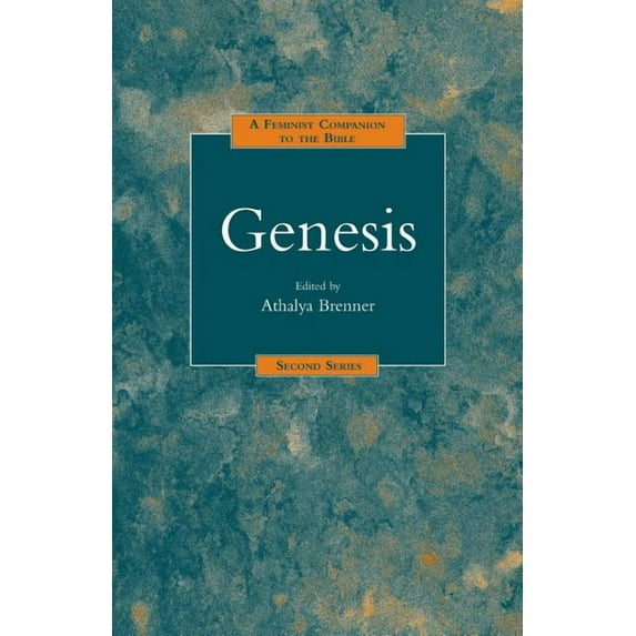 Feminist Companion to the Bible (Second) A Feminist Companion to Genesis, (Paperback)