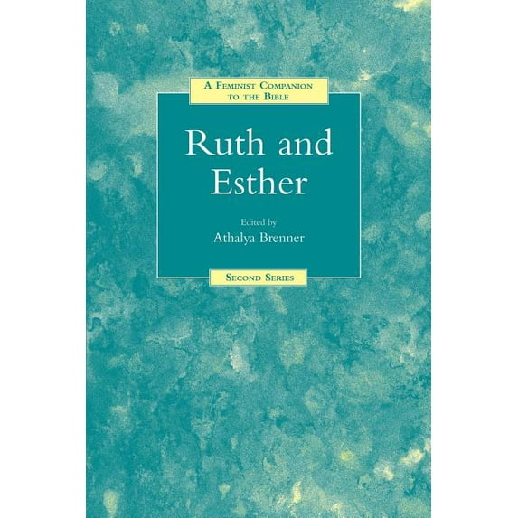 Feminist Companion to the Bible (Second) A Feminist Companion to Ruth and Esther, (Paperback)