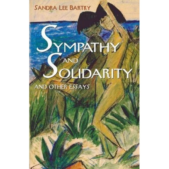 Pre-Owned Sympathy and Solidarity: And Other Essays (Paperback) 0847697797 9780847697793