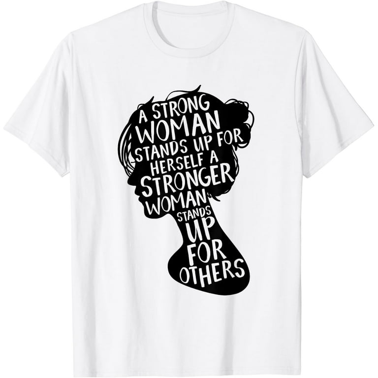 Feminist Empowerment Womens Rights Social Justice March T-Shirt Feminist Empowerment Womens Rights Social Justice March T-Shirt