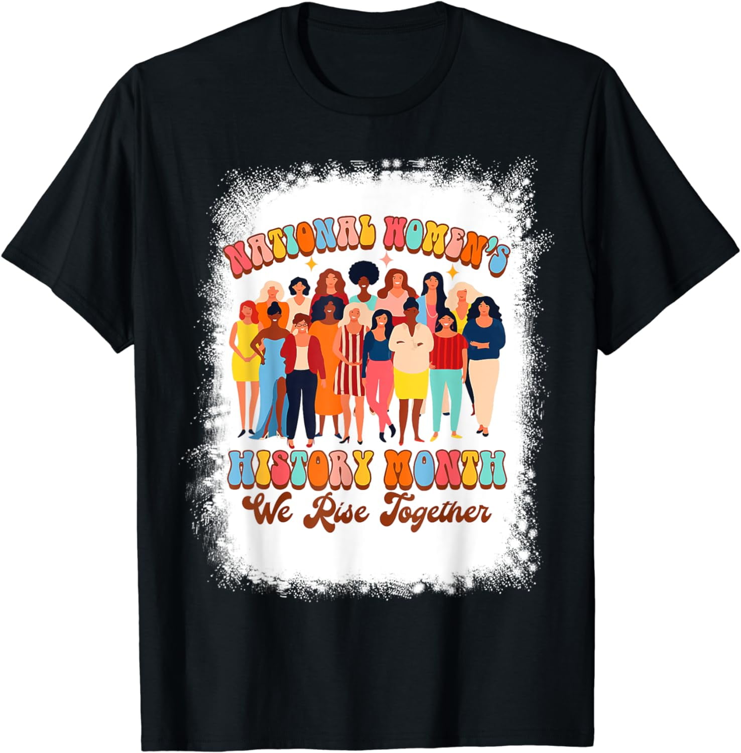 Feminist National Women's History Month We Rises Together Short T-Shirt ...