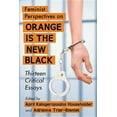 thumbnail image 1 of Feminist Perspectives on Orange Is the New Black: Thirteen Critical Essays, (Paperback), 1 of 1