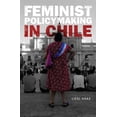 thumbnail image 1 of Feminist Policymaking in Chile, (Paperback), 1 of 1
