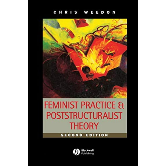 Pre-Owned Feminist Practice and Poststructuralist Theor (Paperback) 0631198253 9780631198253
