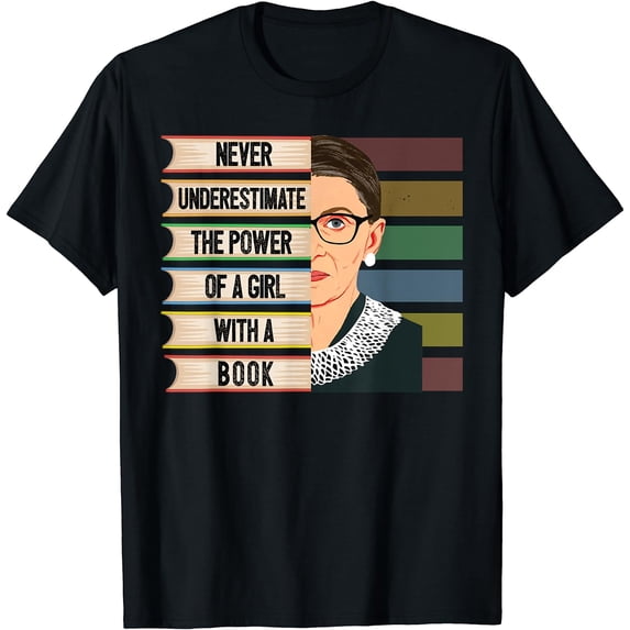 Feminist Ruth Bader Ginsburg RBG Quote Girl With Book Women T-Shirt Black Medium
