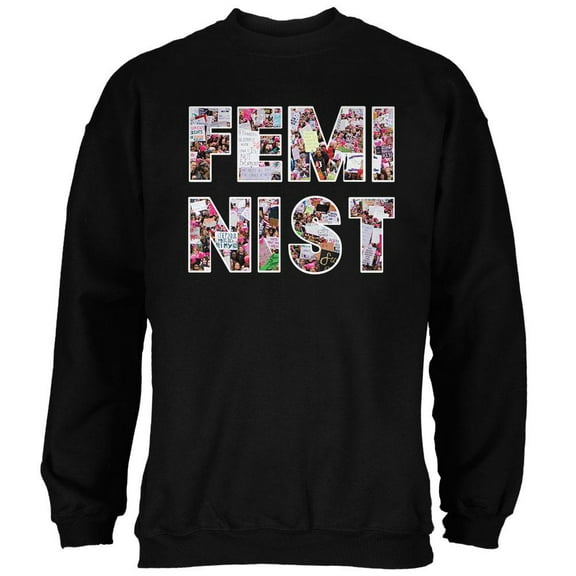 Feminist Women's March Mens Sweatshirt Black 3X-LG