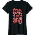 thumbnail image 1 of Feminist Women's Rights Are Human Rights T-Shirt, 1 of 3