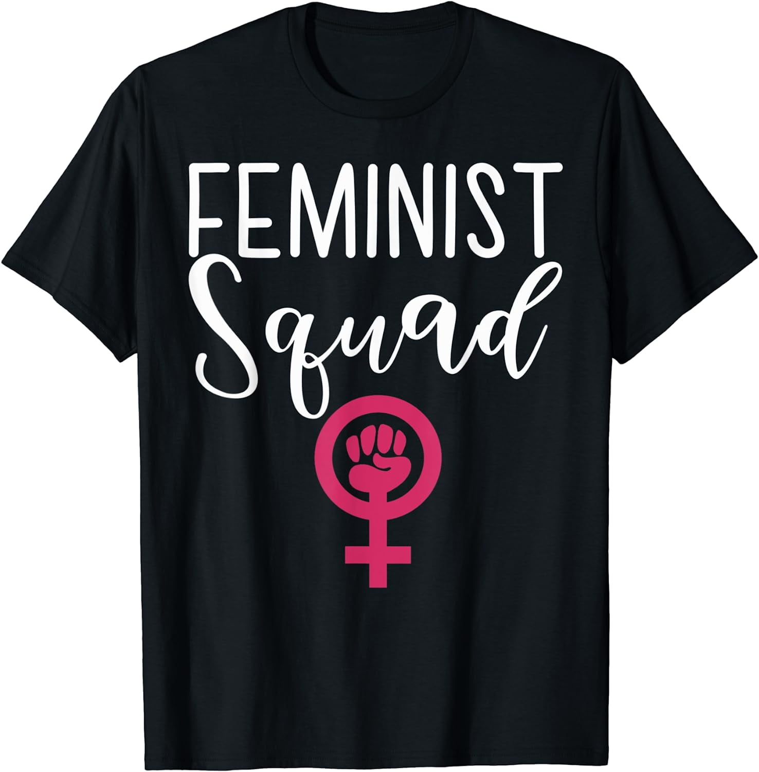 Feminist squad womens rights gender equality feminism tee T-Shirt ...