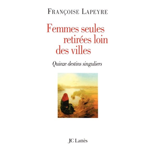 Femmes seules retires loin des villes, (Paperback)