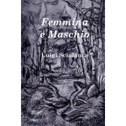 Femmina e Maschio, Paperback