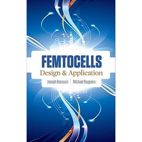 Pre-Owned Femtocells: Design & Application (Hardcover) by Joseph Boccuzzi, Michael Ruggiero