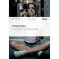 thumbnail image 1 of Femvertising. Das neue "Sex Sells" oder ehrlicher Feminismus?, (Paperback), 1 of 1