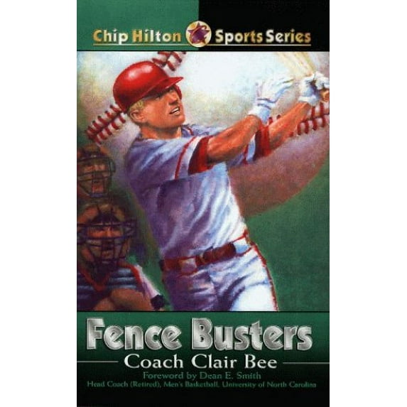 Pre-Owned Fence Busters (CHIP HILTON SPORTS SERIES) (Paperback) 0805419934 9780805419931