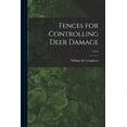 thumbnail image 1 of Fences for Controlling Deer Damage; C514, (Paperback), 1 of 1