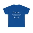 thumbnail image 1 of Fencing Other Sports Are Pointless Fencing T-Shirt, 1 of 2