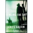 thumbnail image 1 of Pre-Owned Fencing the Sky: A Novel (Hardcover) 0805062203 9780805062205, 1 of 1