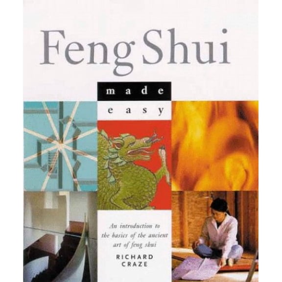 Pre-Owned Feng Shui Made Easy: An Introduction To The Basics Of The Ancient Art Of Feng Shui (Paperback) 0806998555 9780806998558
