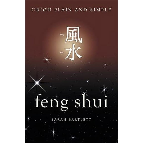 Feng Shui, Orion Plain and Simple