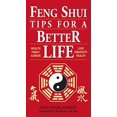 thumbnail image 1 of Pre-Owned Feng Shui Tips for a Better Life (Paperback) 1580170382 9781580170383, 1 of 1