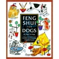 thumbnail image 1 of Feng Shui for Dogs: By Dogs, for Dogs (Hardcover) by Gerry Thompson, 1 of 1