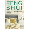 thumbnail image 1 of Feng Shui for Healing: A Step-By-Step Guide to Improving Wellness in Your Home Sanctuary, (Paperback), 1 of 8