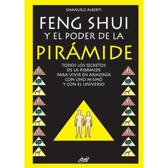Feng Shui y El Poder de La Piramide, (Paperback)
