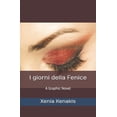 thumbnail image 1 of Fenice I giorni della Fenice: Asylum 4891, (Paperback), 1 of 1