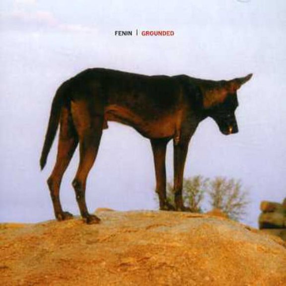 Fenin - Grounded - Electronica - CD