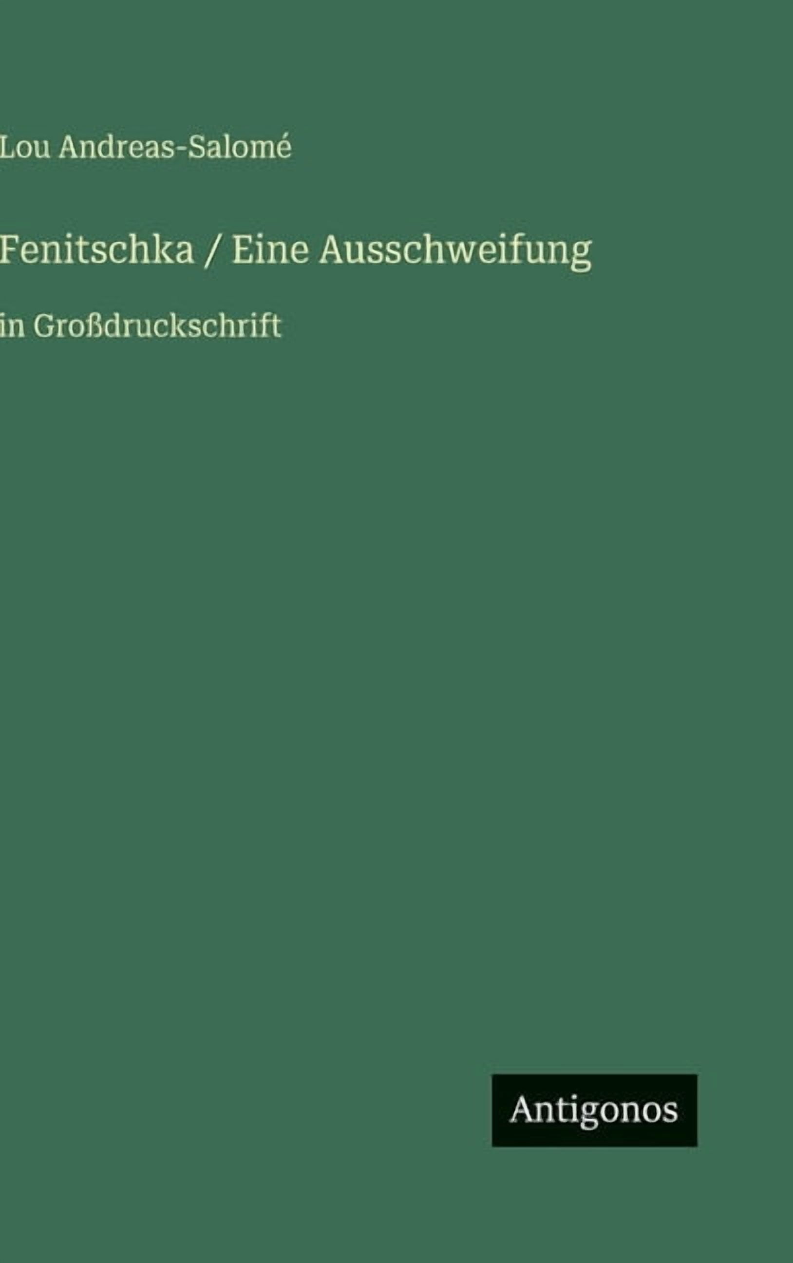 Fenitschka / Eine Ausschweifung: in GroÃdruckschrift, (Hardcover)