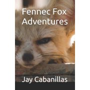 Fennec Fox Adventures, Paperback