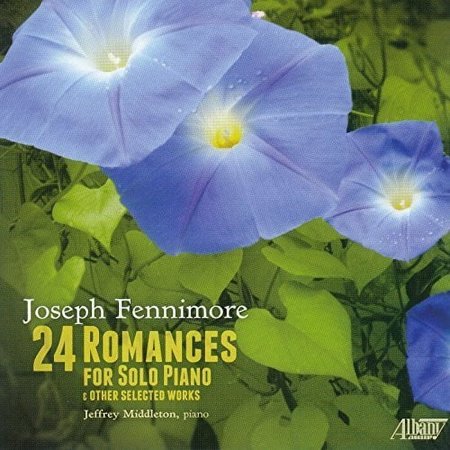 Fennimore,Joseph / Middleton,Jeffrey - Joseph Fennimore: 24 Romances for Solo Piano - Music & Performance - CD