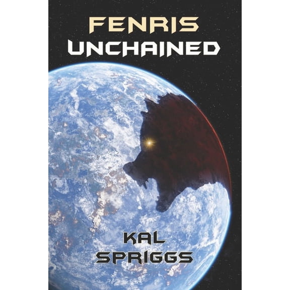 Fenris Unchained (Paperback)