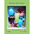 thumbnail image 1 of Pre-Owned Fenton Art Glass: A Centennial of Glass Making 1907-2007 and Beyond (Hardcover) 0764336800 9780764336805, 1 of 1