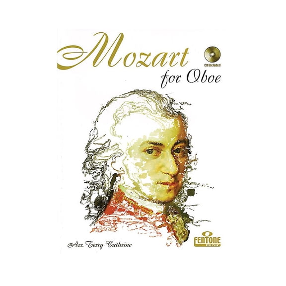 Fentone Mozart for Oboe (Classical Instrumental Play-Along (Book/CD Pack)) Fentone Instrumental Books Series