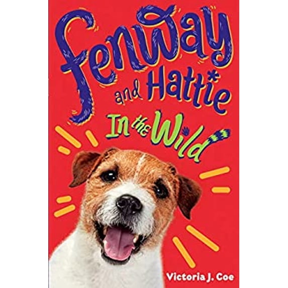 Pre-Owned Fenway and Hattie in the Wild (Hardcover) 1984812505 9781984812506