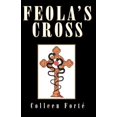 thumbnail image 1 of Feola's Cross, (Paperback), 1 of 1