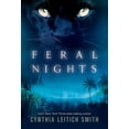 thumbnail image 1 of Feral: Feral Nights (Series #1) (Paperback), 1 of 1