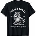 thumbnail image 1 of Feral & Forty. Funny 40Th Birthday Animal. Feral Forty Shirt BLACK Unisex S-5XL Hot Trending Shirt, Vintage Birthday Gift, 1 of 4