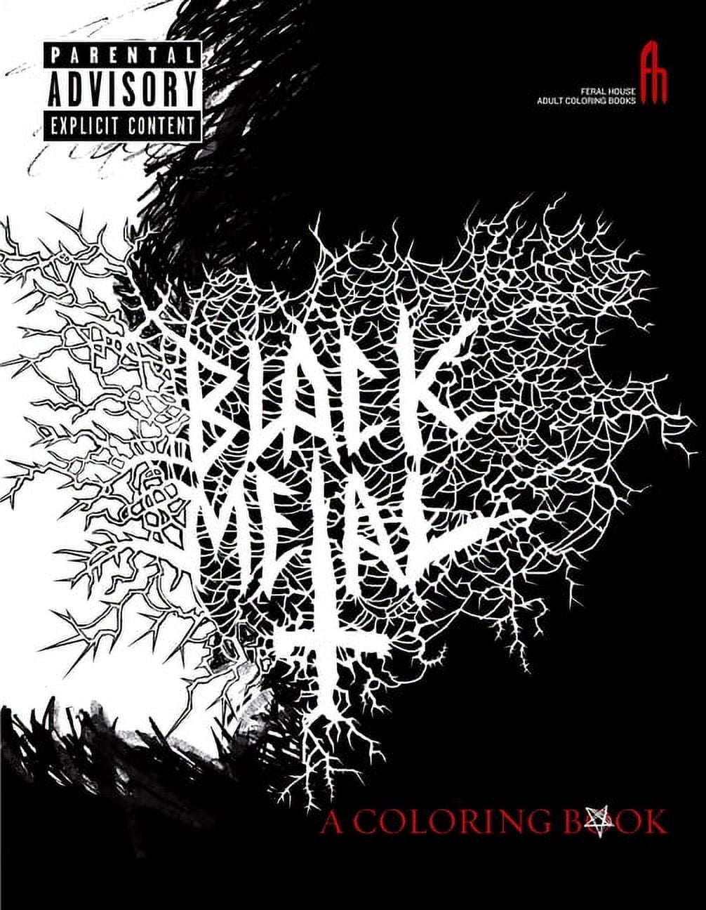 Feral House Coloring Books for Adults: The Black Metal Coloring Book (Paperback)