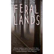 Feral Lands, Hardcover