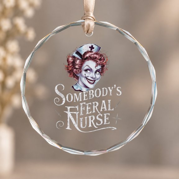Feral Nurse For RN LPN ER Theme Ornament, Home Decor, Circle Glass Ornament