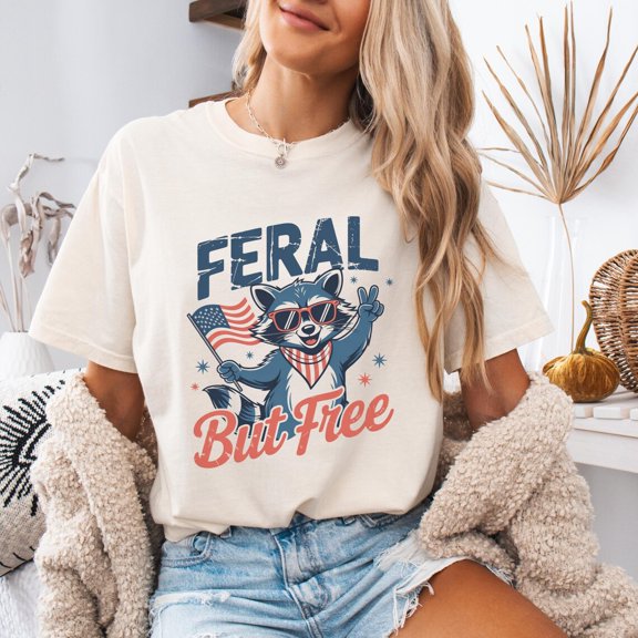 Feral Shirt, Feral & Free Shirt, American Feral Girl Summer Shirt, Patriotic Independence Day,4th of July Shirt All Size S-5Xl